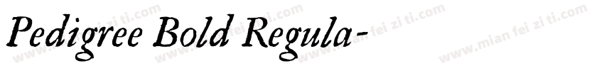 Pedigree Bold Regula字体转换
